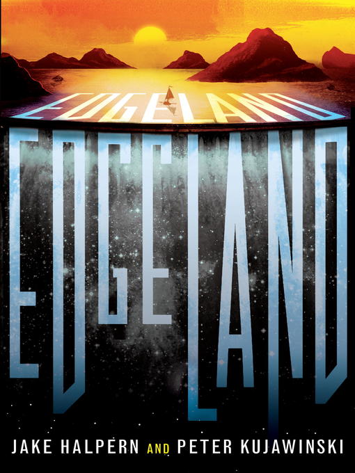 Title details for Edgeland by Jake Halpern - Available